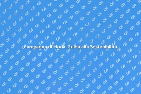 Moda Sostenibile: Come Promuoverla