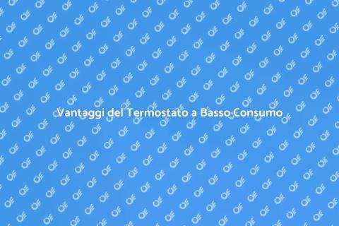 Termostato a Basso Consumo Energetico