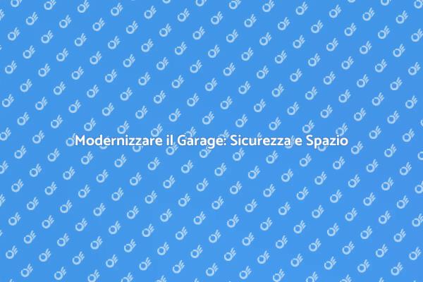 Garage: Ristrutturazione per Sicurezza