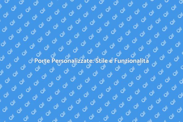 Realizza la Porta Perfetta per Te