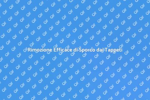Pulizia Ultrasuoni Tappeti Efficace