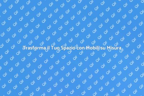 Mobili di Design su Misura: Installazione