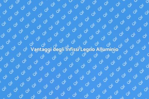 Infissi Legno Alluminio: Ristruttura Ora