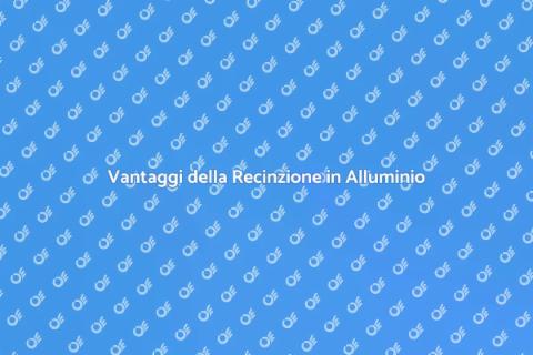 Installazione Recinzione in Alluminio