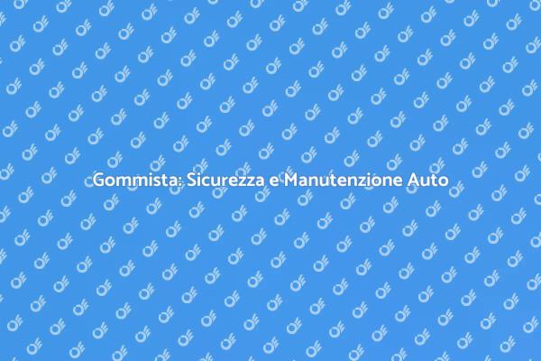Gommista: Fondamentale per la Sicurezza