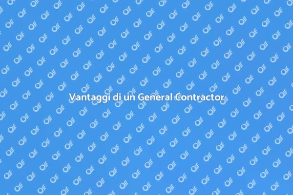 Ristrutturazioni: Scegli un General Contractor