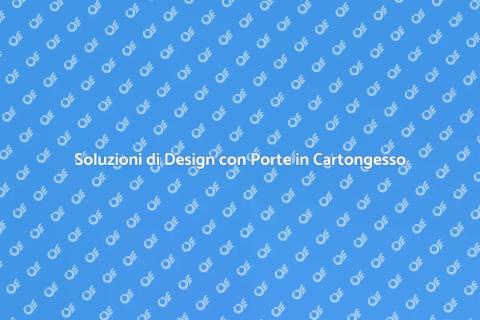 Porte in Cartongesso per Ogni Spazio
