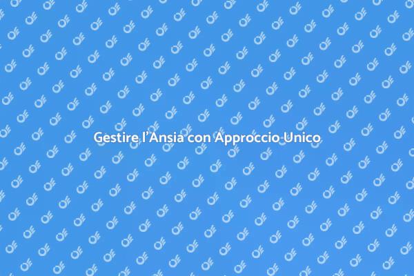 Ansia: Un Percorso Personalizzato per Te