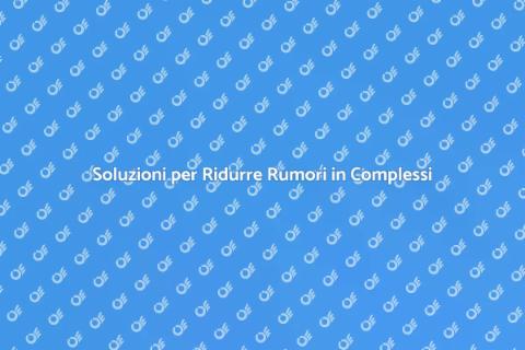 Ridurre Rumori Complesso Polifunzionale