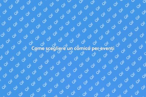 Ingaggiare un comico per il tuo evento