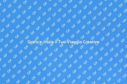 Imparare Grafica: Svela la Tua Creatività