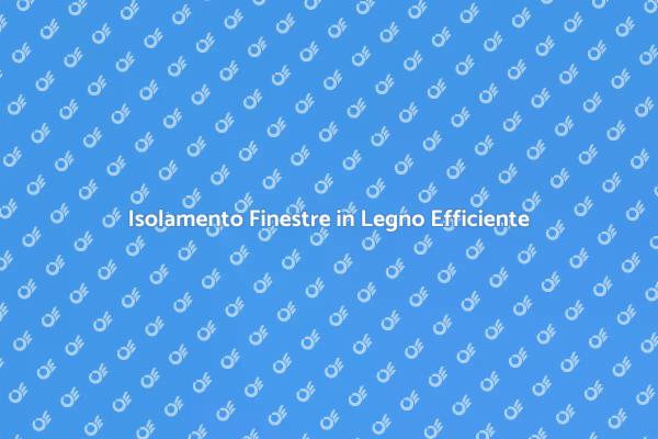 Migliora il Comfort con Finestre Isolate