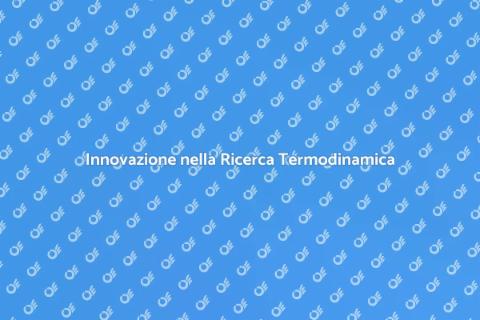 Ricerca Termodinamica Avanzata