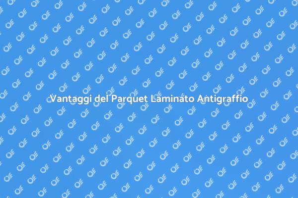 Parquet Laminato: Stile e Resistenza