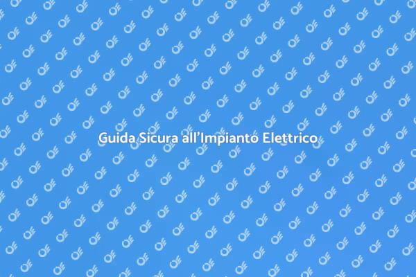 Sicurezza nell'Installazione Elettrica