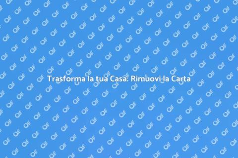 Rimozione Carta da Parati per Rinnovare