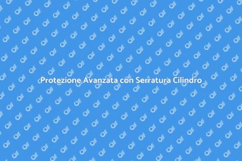 Serratura Cilindro Europeo Antimanomissione