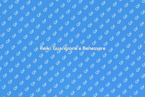 Potere del Reiki per il Benessere