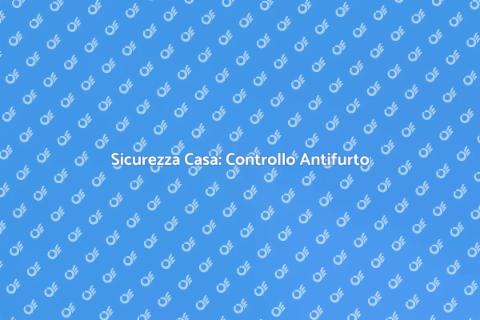 Controllo Tecnico Antifurto Sicuro
