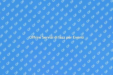 Servizi di Musicista Jazz di Studio