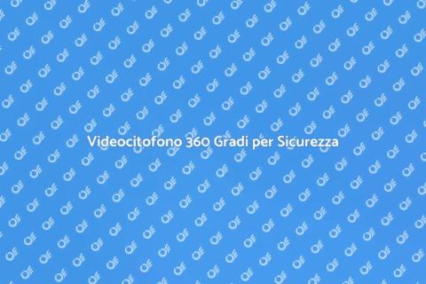 Installazione Videocitofono Sicuro