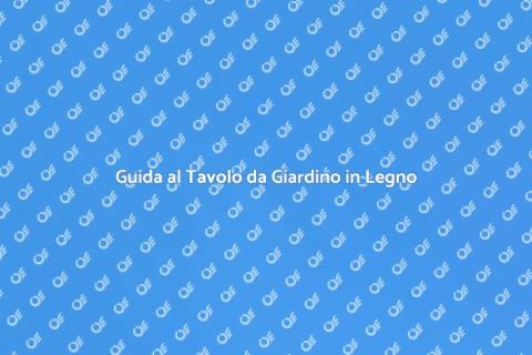 Costruire un Tavolo da Giardino