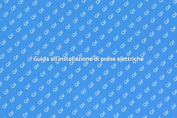 Installazione semplice di prese elettriche