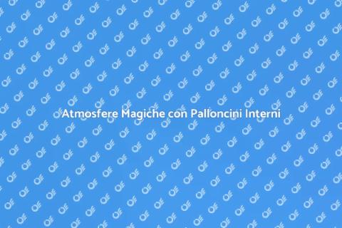 Sala di Palloncini per Eventi Interni