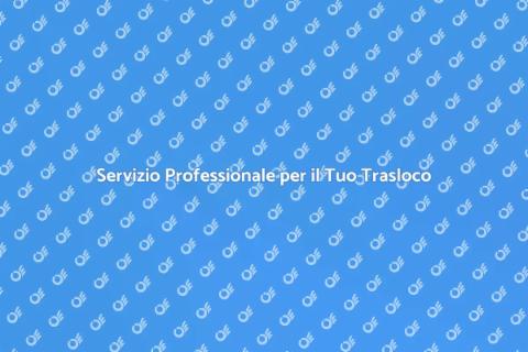 Trasforma il Tuo Trasloco in Relax