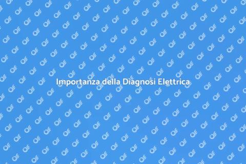 Diagnosi Elettrica: Sicurezza Casa