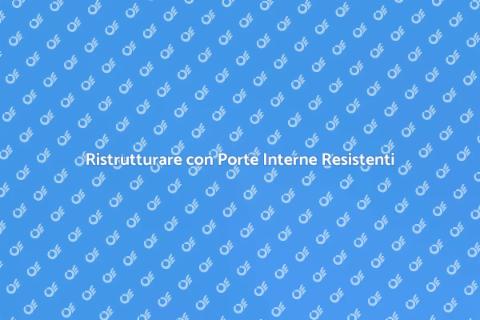 Porte Interne ad Alta Resistenza