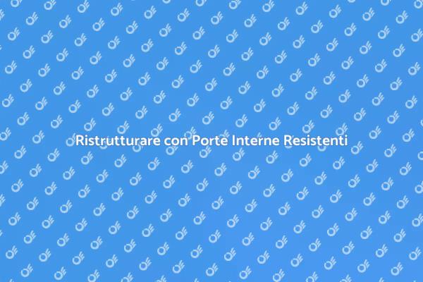 Porte Interne: Stile e Resistenza