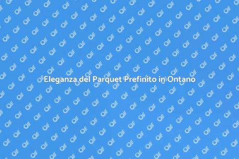 Parquet Prefinito in Ontano: Eleganza