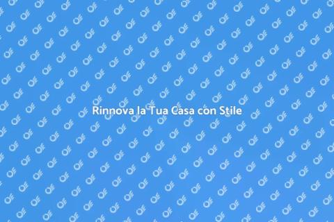 Ammodernamento della Casa: Rinnova Oggi