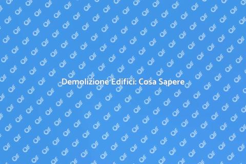 Demolire Edifici: Guida Pratica