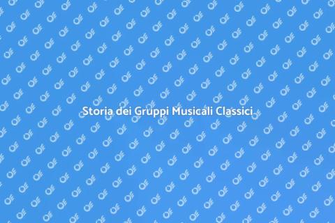 Gruppi Musicali Classici da Scoprire