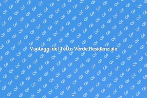 Tetto Verde per Edificio Residenziale