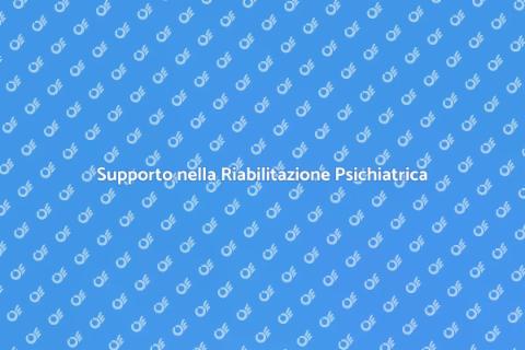Riabilitazione Psichiatrica: Guida Completa