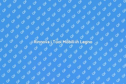 Riparazione Mobili in Legno Esperti