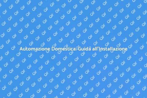 Sistema Automatizzato per la Tua Casa