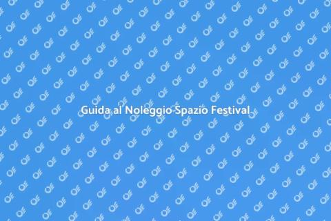 Noleggiare Spazio per Festival Urbano