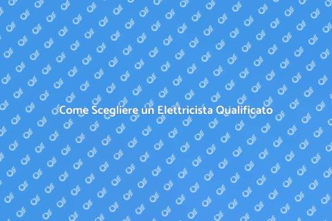 Ingaggiare un Elettricista Esperto