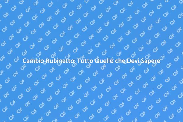 Come Sostituire il Rubinetto in Casa