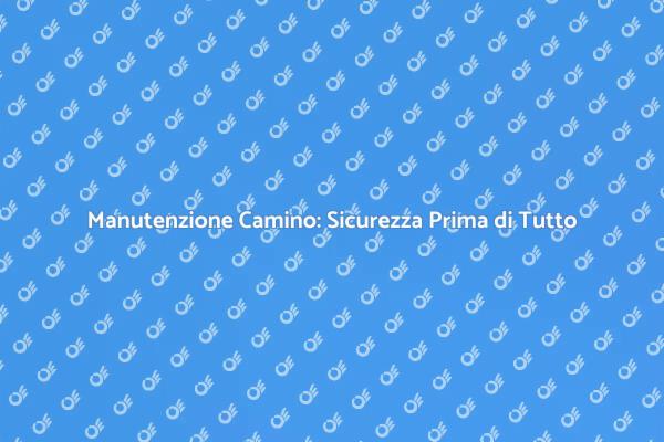 Riparazione Camino: Sicurezza e Comfort