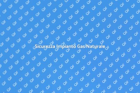 Certificare Impianto Gas Naturale