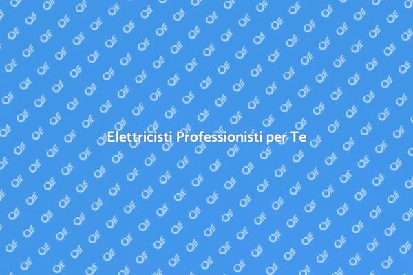 Esperti in Servizi Elettrici e Ristrutturazioni