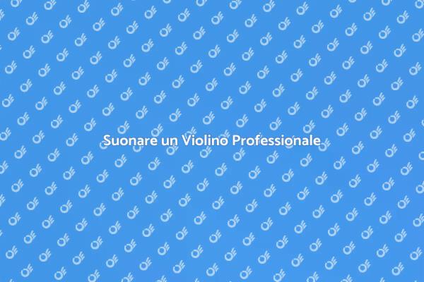 L'Arte di Suonare il Violino