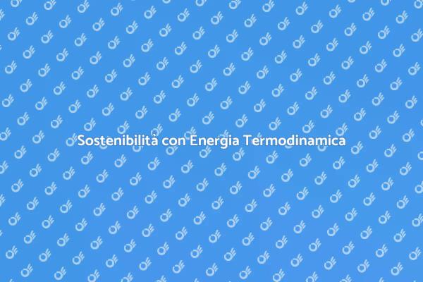Rinnovamento Energetico e Sostenibilità