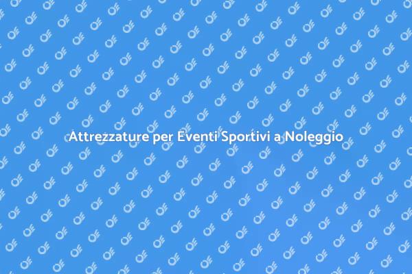 L'importanza del Noleggio per Eventi Sportivi