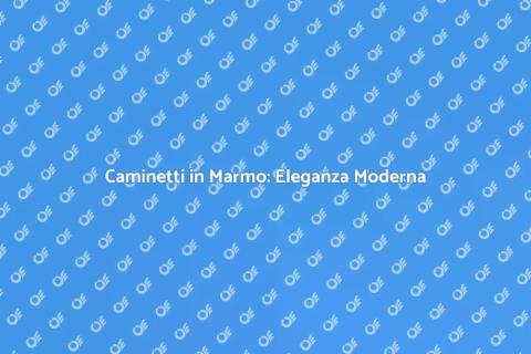 Design Contemporaneo per Caminetti